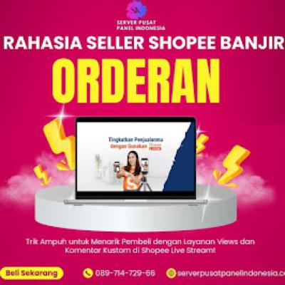 RAHASIA JUALAN DI SHOPEE BANJIR ORDERAN